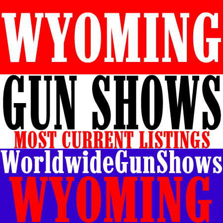2021 Rock Springs Wyoming Gun Shows